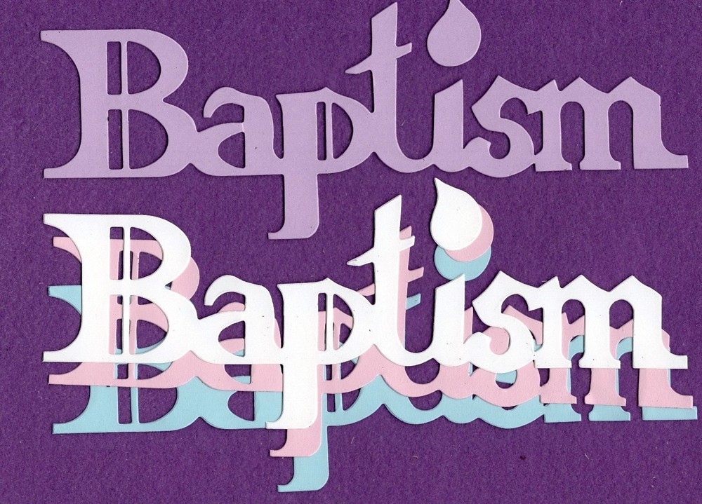 "BAPTISM" die cuts scrapbook cards
