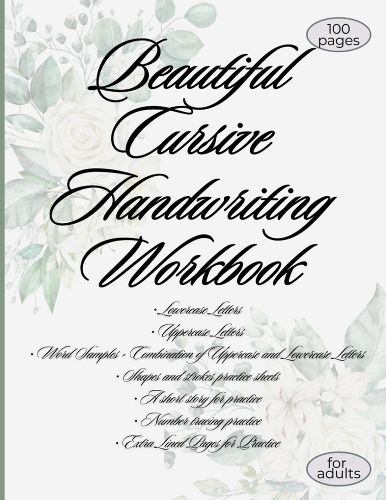 Beautiful Cursive Handwriting Practice for Adults: A Workbook for...