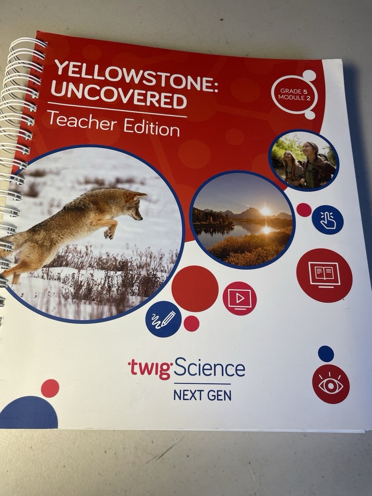 Yellowstone Uncovered Teacher Edition Grade 5 Module 2 Twig Science Next Gen