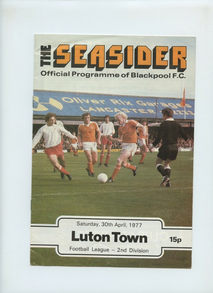 April 1977 Blackpool Seasiders Luton Town Hatters Soccer Program