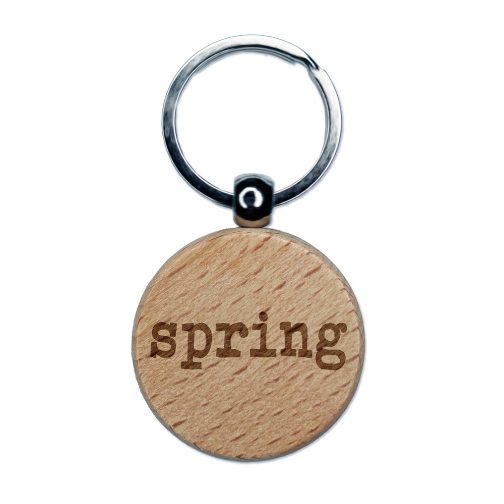 Spring Fun Text Engraved Wood Round Keychain Tag Charm