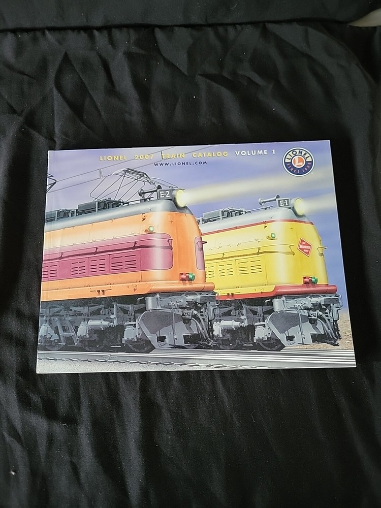 Lionel 2007 Train Catalog Volume 1