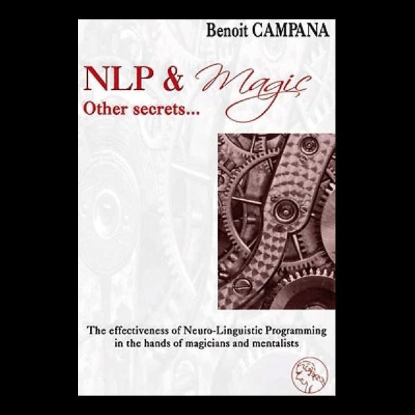 NLP & Magic, other secrets by Benoit Campana - Book