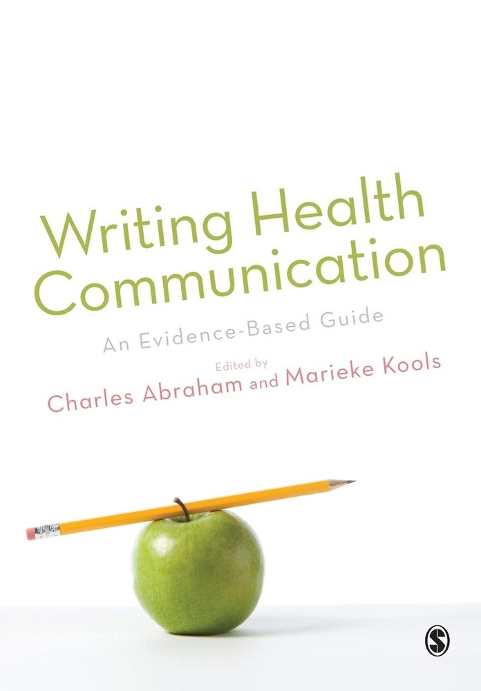 Writing Health Communication: An Evidence-based Guide by Abraham