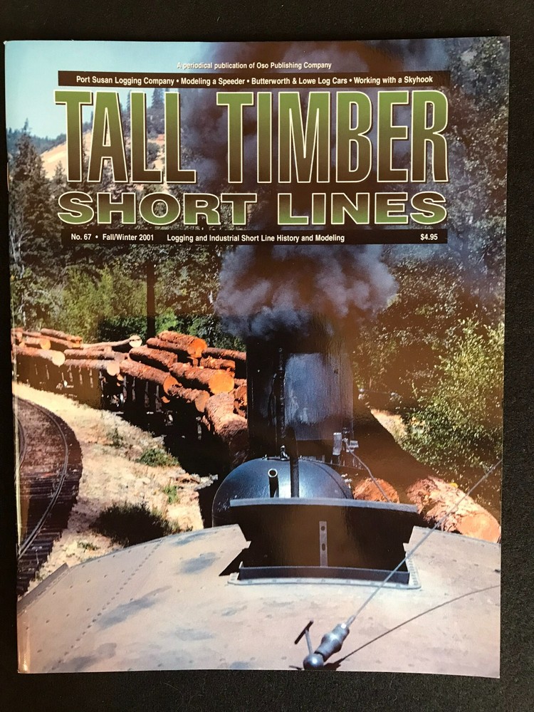 Tall Timber Short Lines No. 67 Fall/Winter 2001