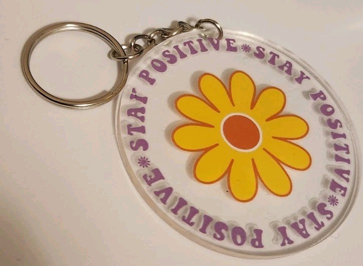 Keychain Stay Positive Handmade Motivational