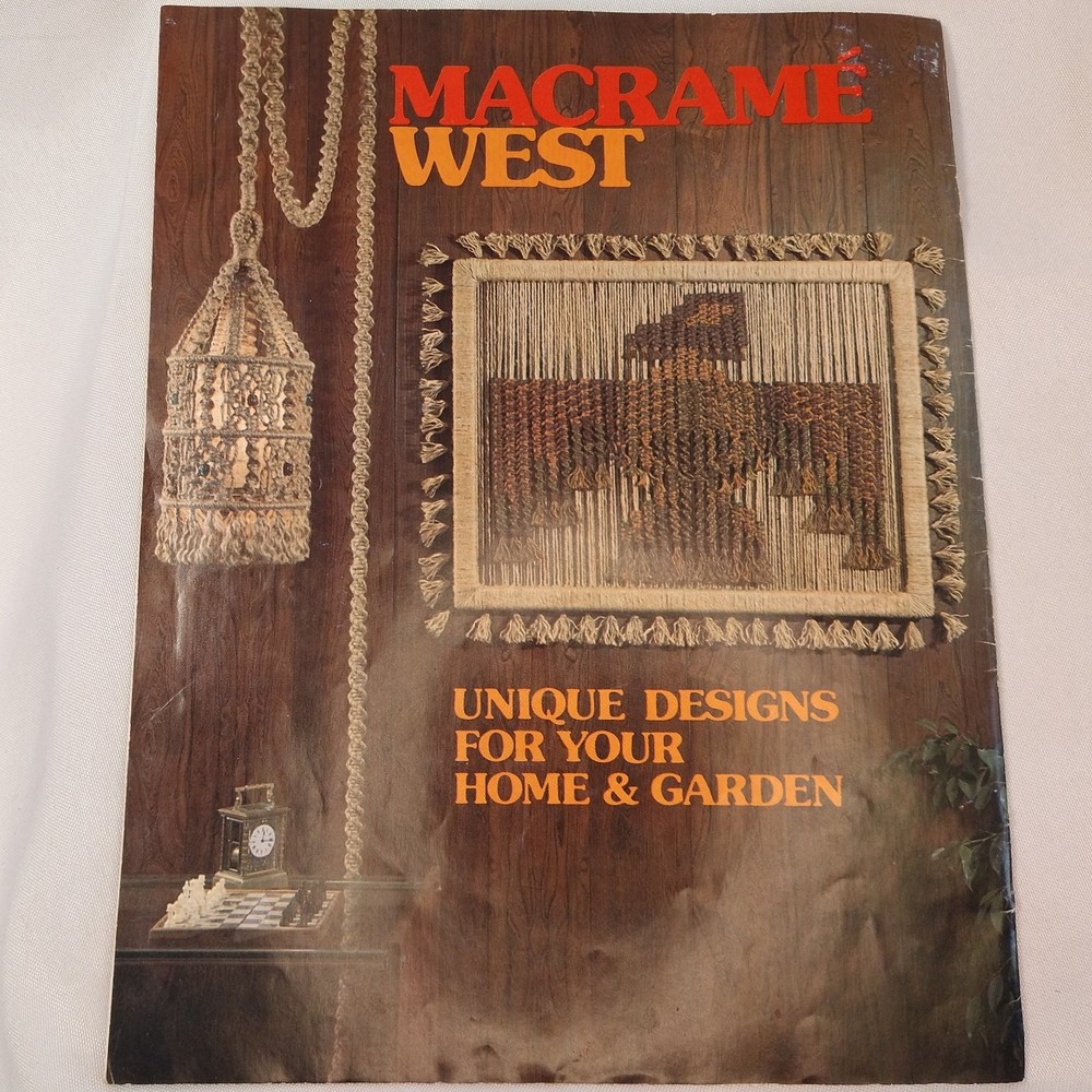 Macramé West by Margo Kaplin & Curt Hunsaker Instruction Book 1975