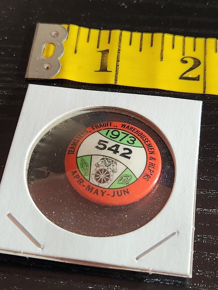 Teamsters Local 542 Apr-May-Jun 1973 Pinback Button 1.25" Round