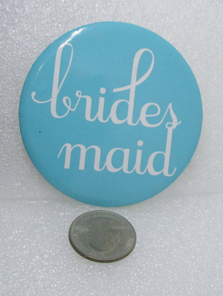 Brides Maid Button Pin