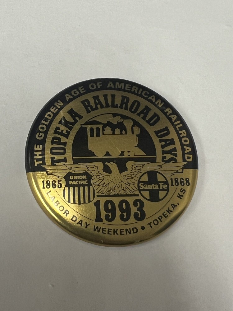 1993 Topeka Railroad Days Button Pin