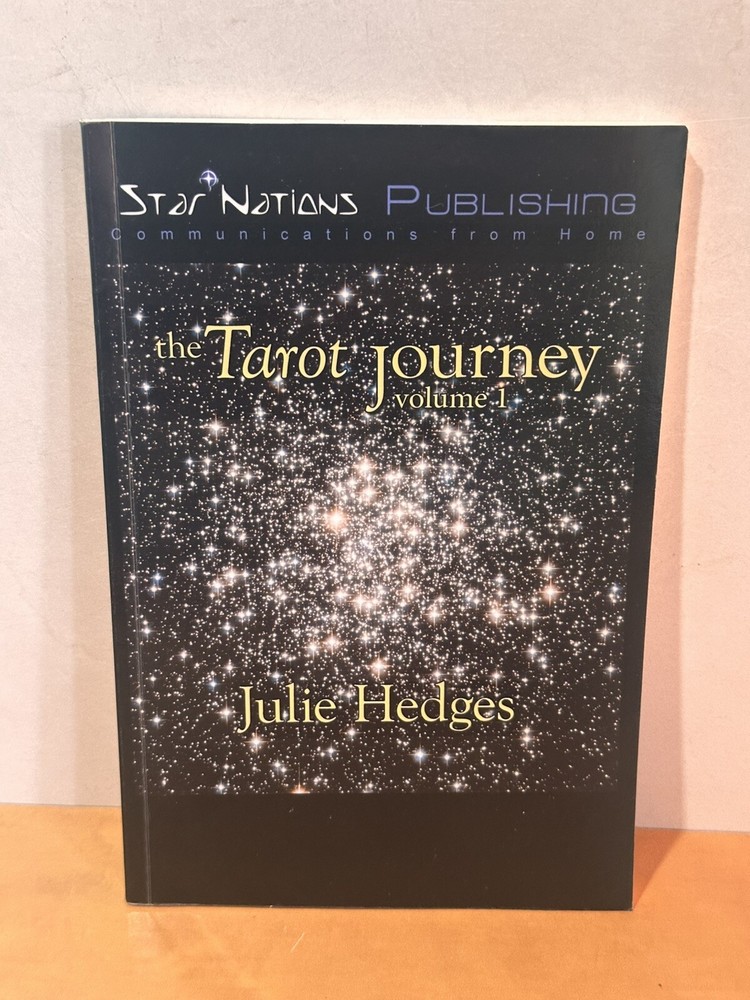 The Tarot Journey Volume One Julie Hedges