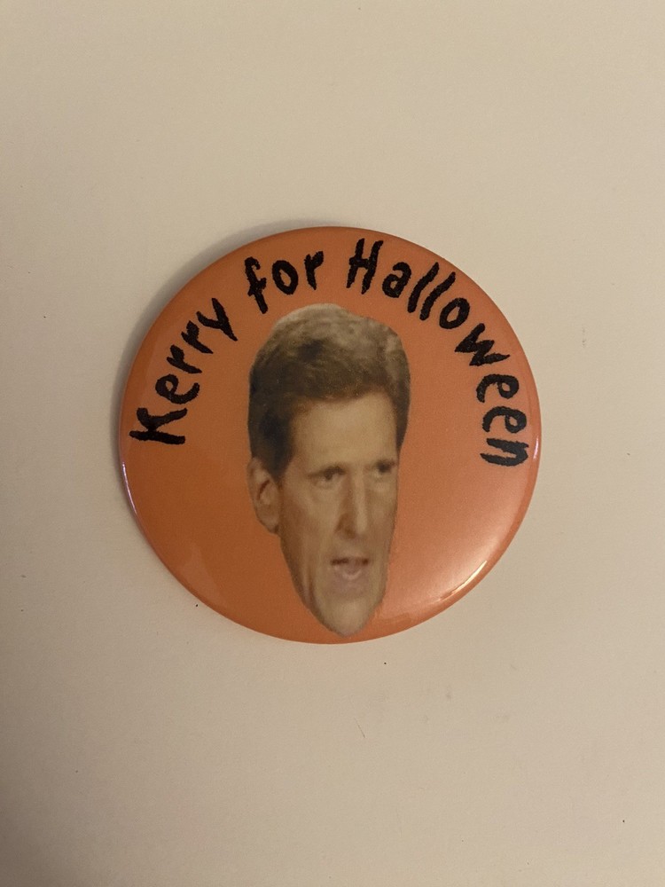 John Kerry For Halloween Pin Back Button P92