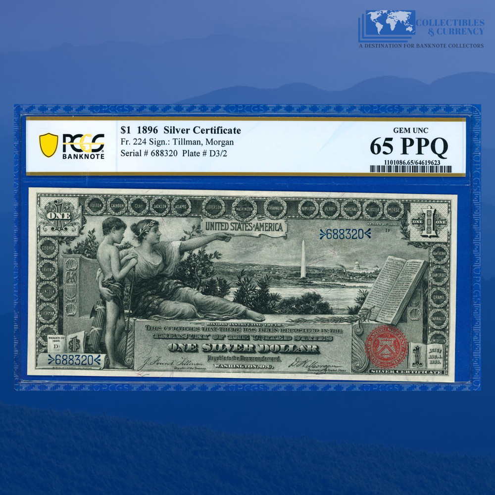 Fr.224 1896 $1 Silver Certificate "EDUCATIONAL NOTE", PCGS GEM 65 PPQ #88320