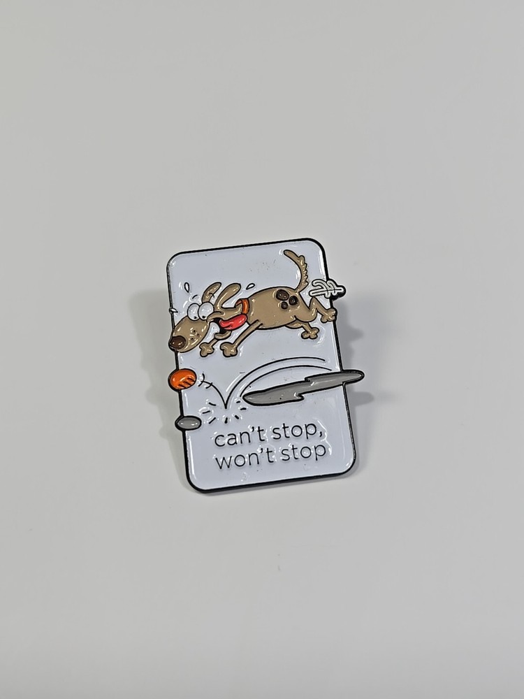 Can't Stop Won't Stop Dog & Ball Lapel Pin