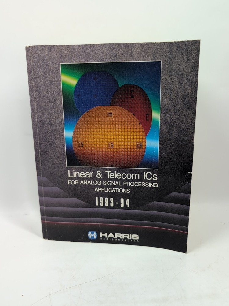 Electronics Book: Harris Semiconductor, Linear And Telecom Analog Signal 1993-94