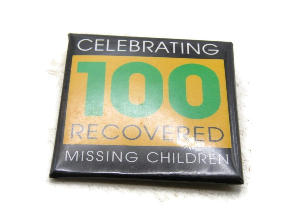 Vintage Missing Children Awareness Pinback Button Square Celebrating 100