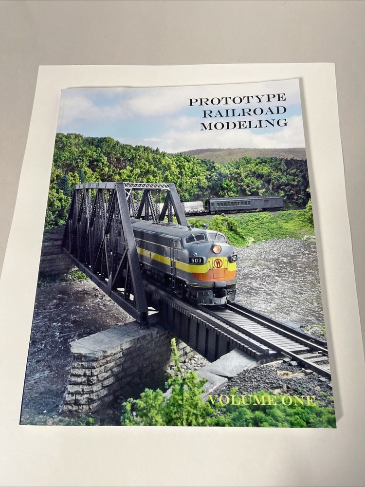 Prototype Railroad Modeling Volume One Soft Cover