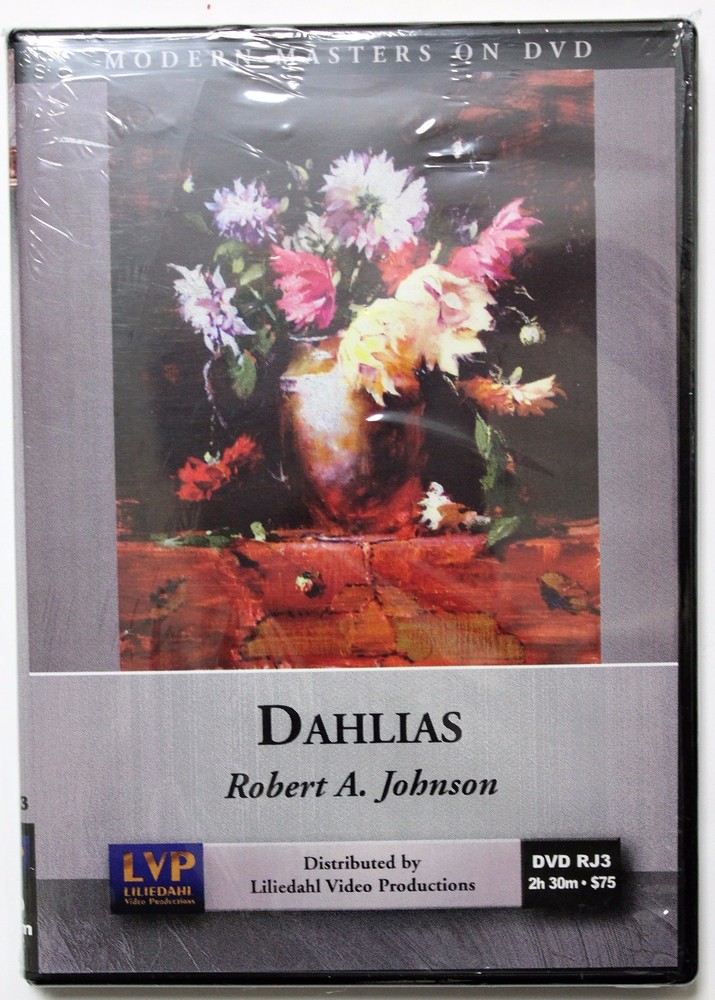 Robert A. Johnson: Dahlias - Art Instruction DVD
