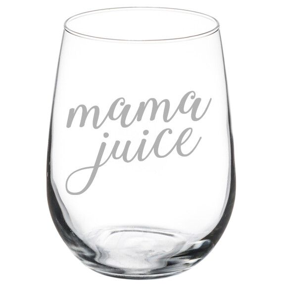 Mama Juice Mom Funny  Stemmed / Stemless Wine Glass