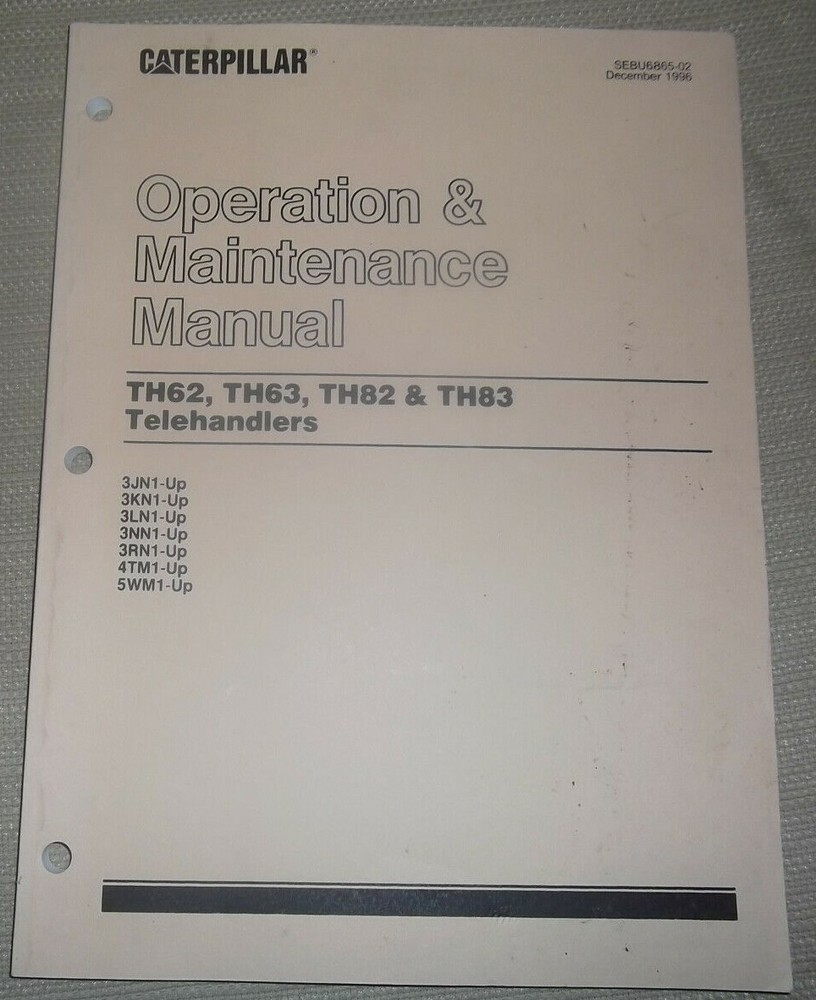 CAT CATERPILLAR TH62 TH63 TH82 TH83 TELEHANDLER OPERATION & MAINTENANCE MANUAL