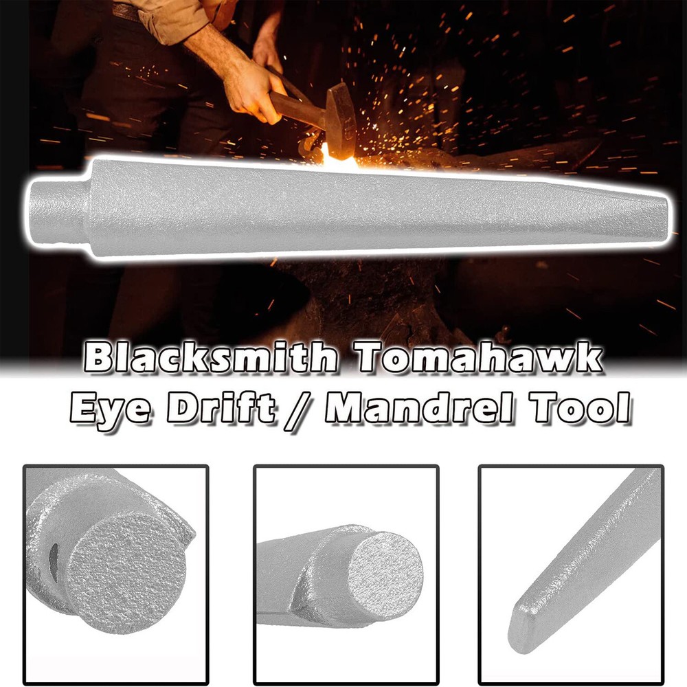 Blacksmith Drift Tool Blacksmithing Tomahawk Eye Drift Mandrel Blacksmith Tool
