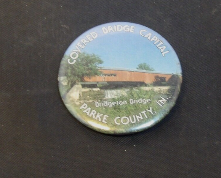 Parke Co., IN Covered Bridge Capital Covered Bridge Pinback Button