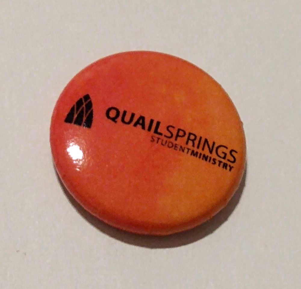 QUAIL SPRINGS Student Ministry Small Badge Button Pin
