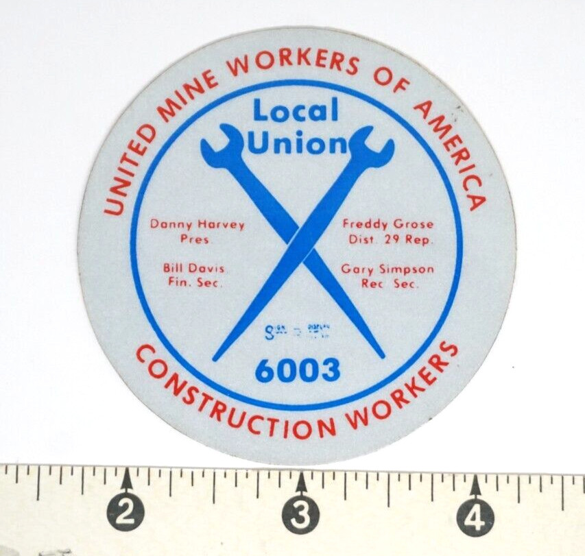 Coal Mining Sticker UMWA Construction Workers Local Union 6003