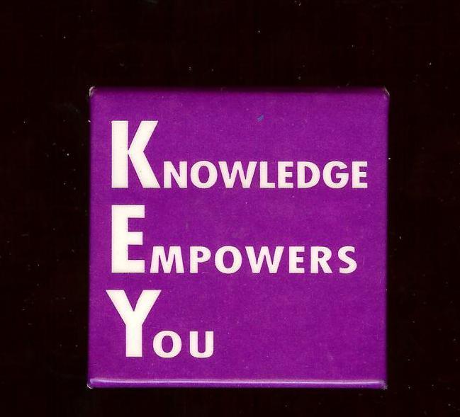 KEY old Pin KNOWLEDGE Empowers You PINBACK