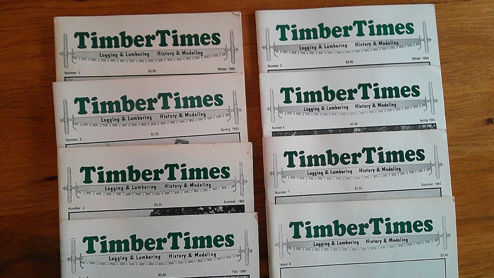TIMBER TIMES  FIRST 8 ISSUES # 1 thru #8  Logging & Lumbering, History, Modeling