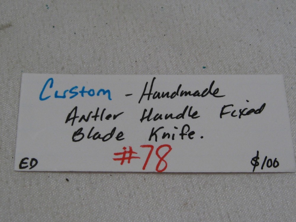 Custom Handmade Antler Handle Fixed Blade Knife. #78