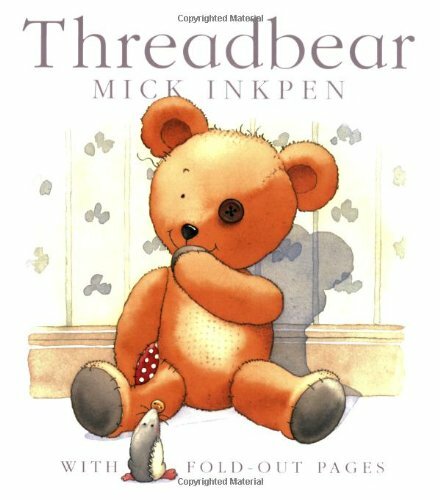 Threadbear By Mick Inkpen. 9780340931097