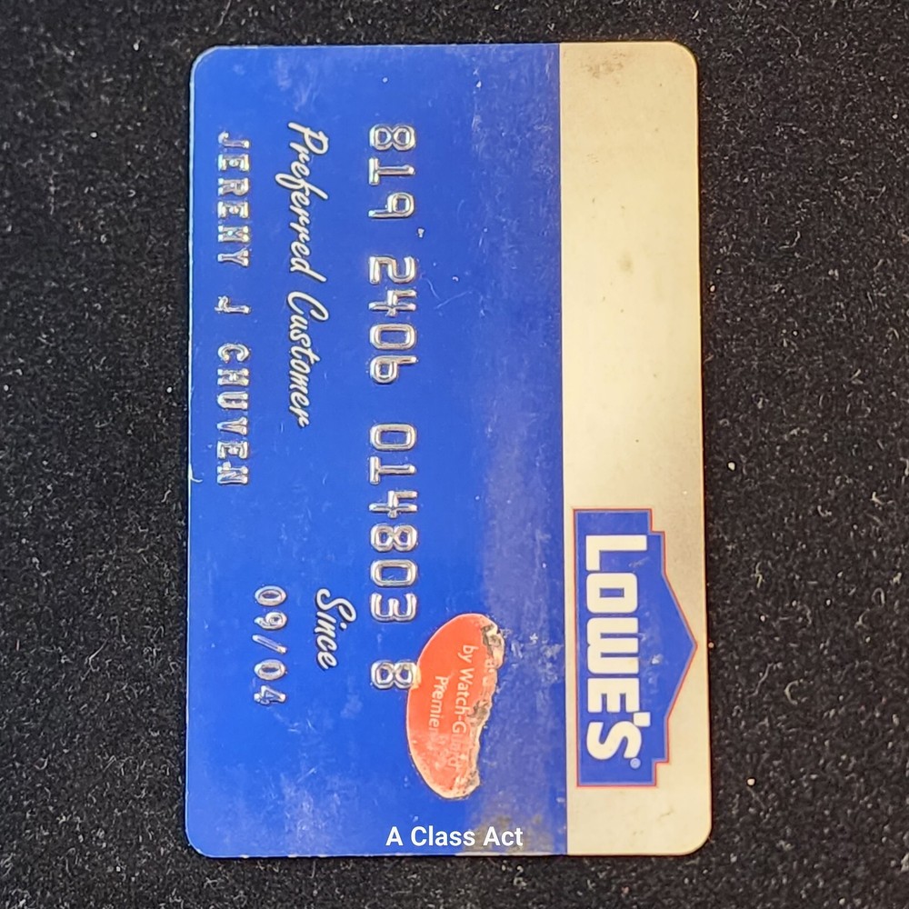 Lowe's ~ Charge Card. Our cc1803
