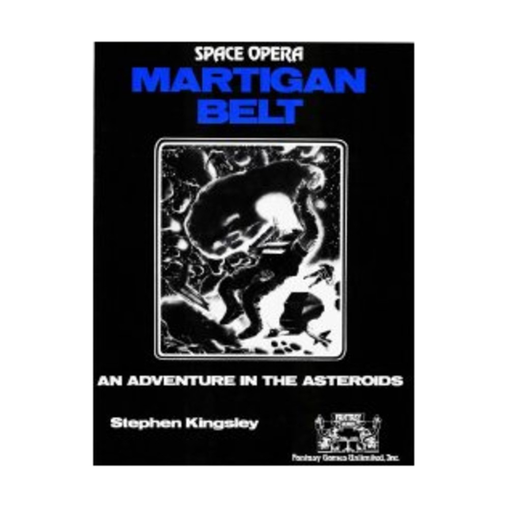 FGU Space Opera Martigan Belt New