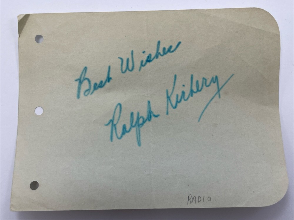 Singer Actor RALPH KIRBERY Signed Autographed Note Vaudeville Orchestra
