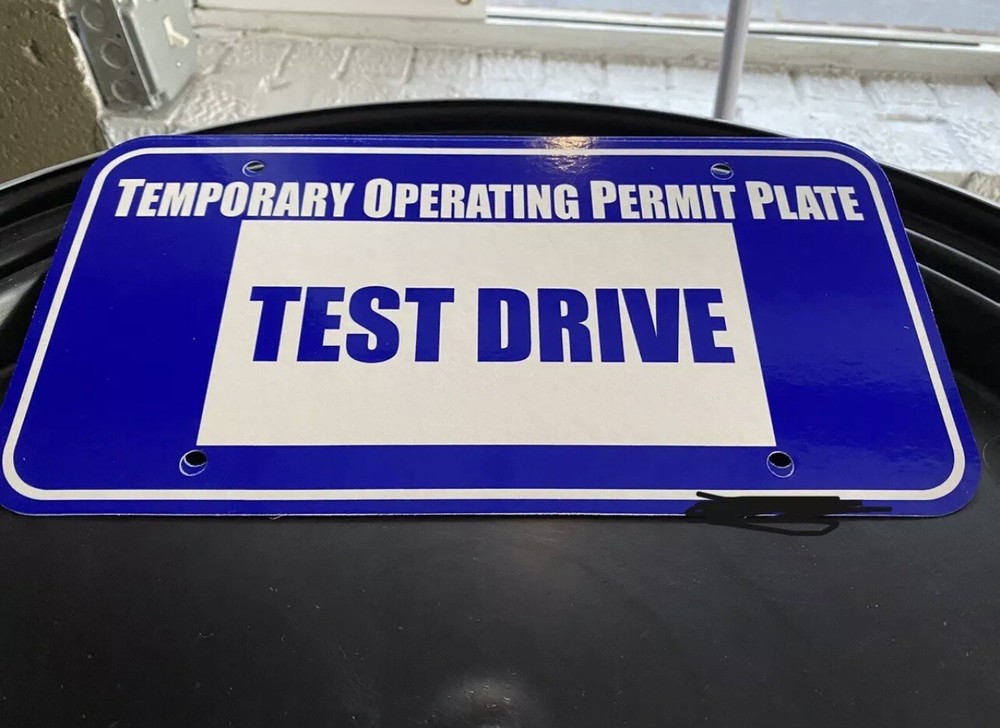 Test Drive Dealer Plate Tag Temporary Operating Permit