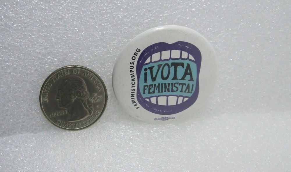 Vota Feminista! Pin