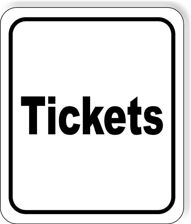 Tickets classic Aluminum Composite Sign