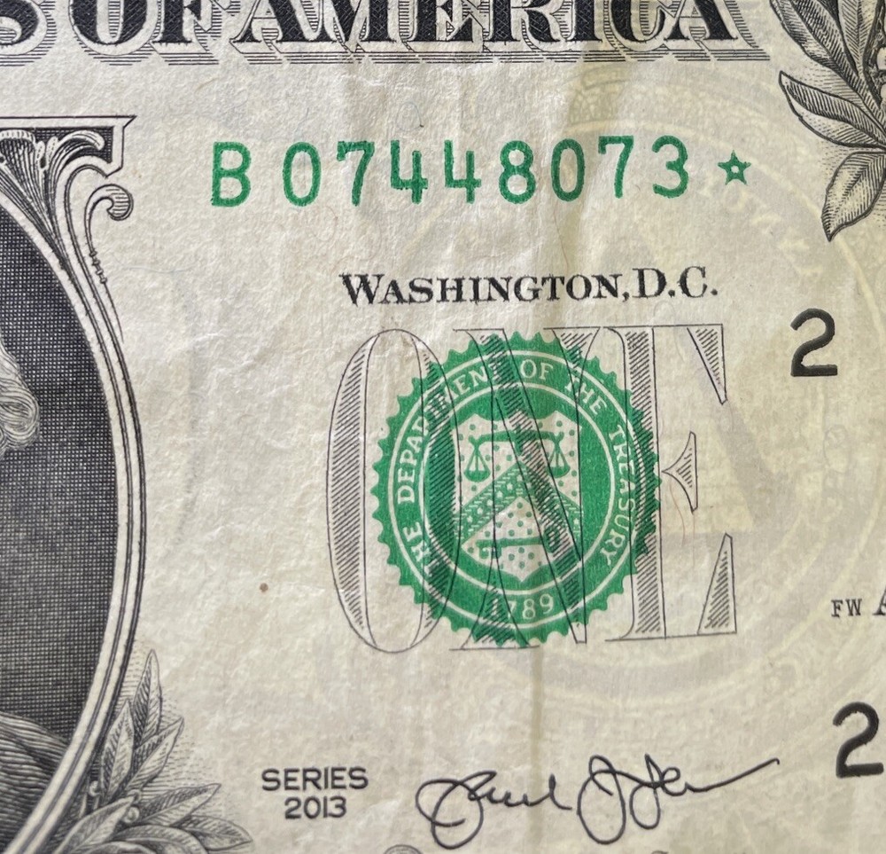 2013 B Duplicate Serial Number Error $1 B 07448073 * Fort Worth,TX Star Note !