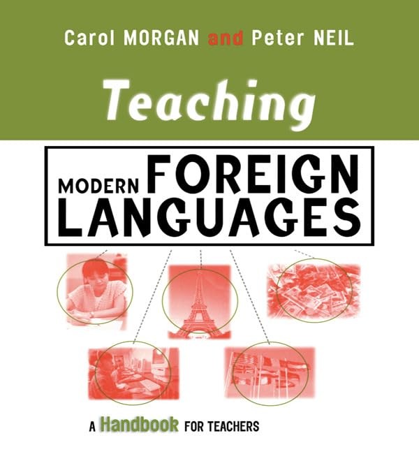 Teaching Modern Foreign Languages: A Hand... by Neil, Peter Paperback / softback
