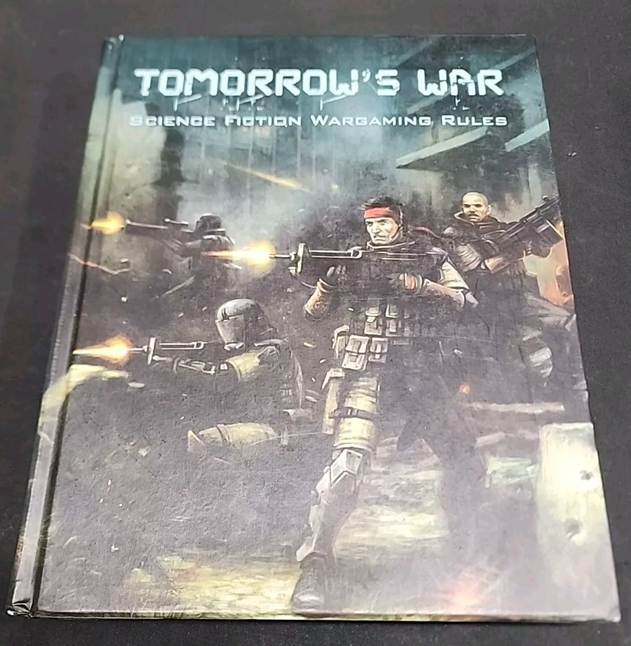 Tomorrow's War Science Fiction Wargaming Rules Good