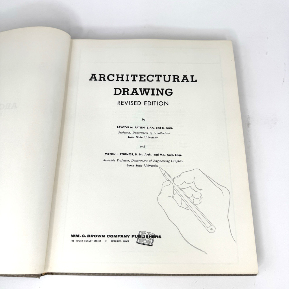 Architectural Drawing Revised Edition by Patten and Rogness HC 1962