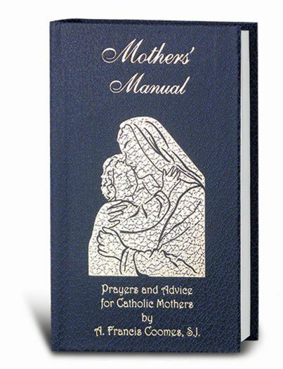 Mother's Manual (Deluxe Hardbound Cover)