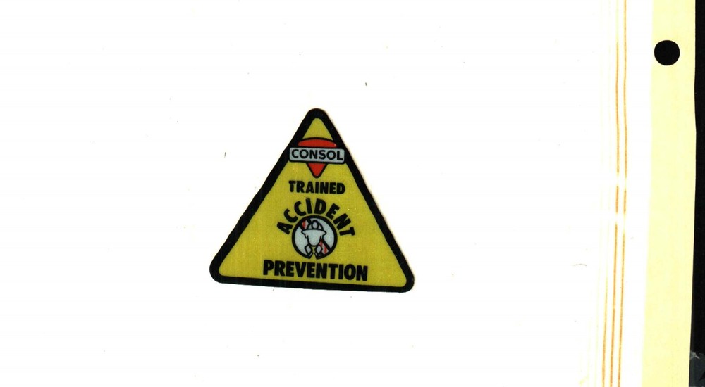 NICE CONSOL ACCIDENT PREVENTION  JOB CLASS. COAL CO. COAL MINING STICKER # 69