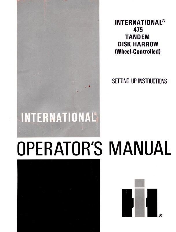 INTERNATIONAL 475 Tandem Disk Harrow Operators Manual