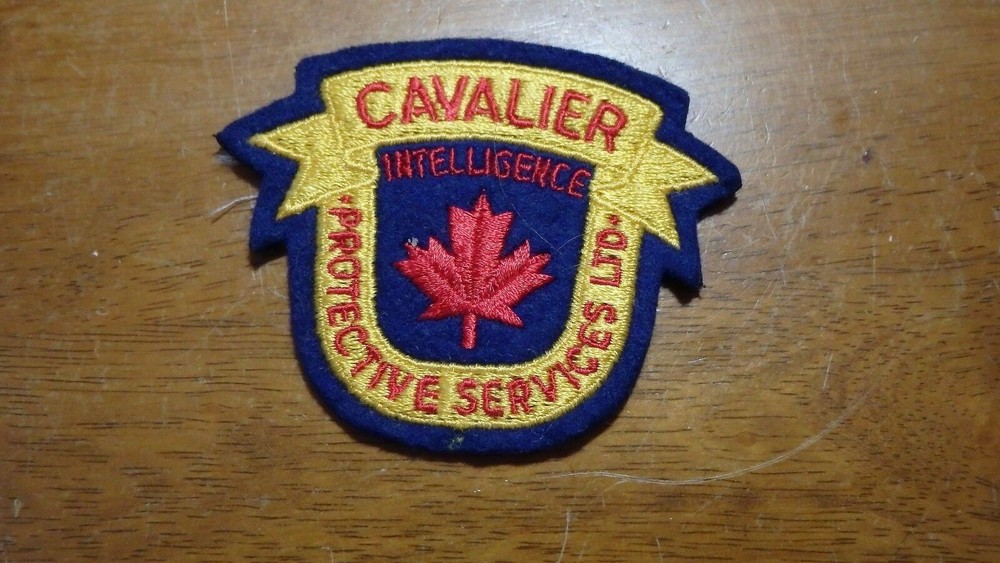 VINTAGE CAVALIER PROTECTIVE SERVICES INTELLIGENCE CANADA PATCH BX X #7