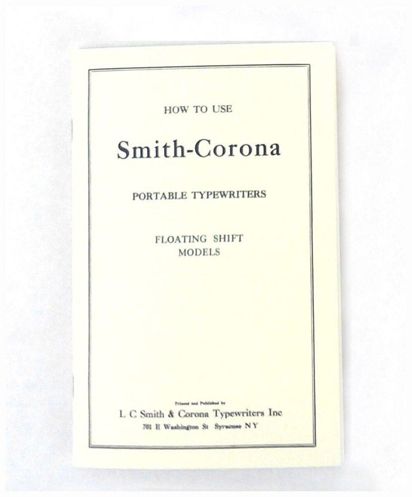 1940s Smith Corona SILENT Floating Shift Typewriter User Instruction Manual