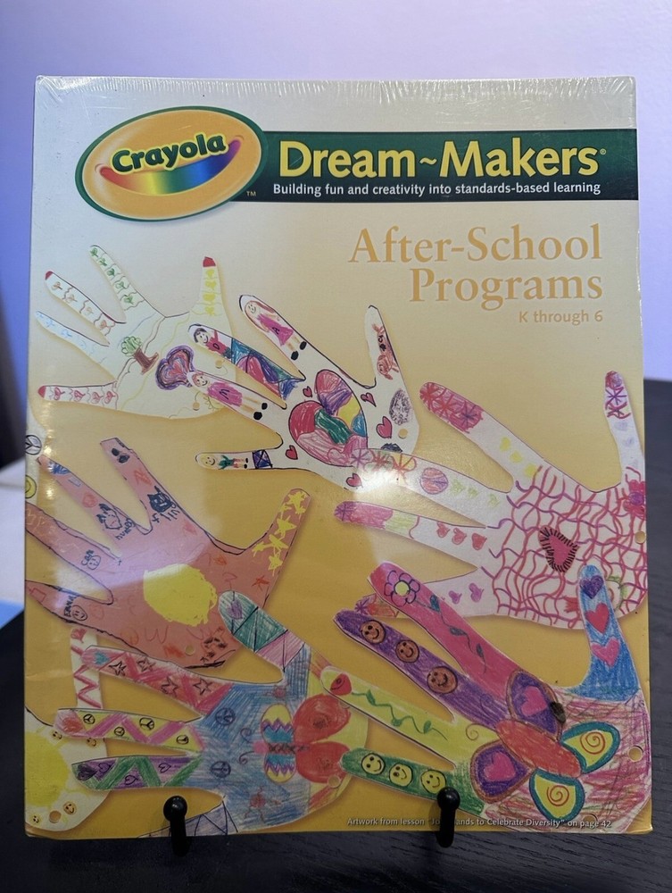 Crayola Dream-Makers After-School Programs K Through 6 New/Sealed