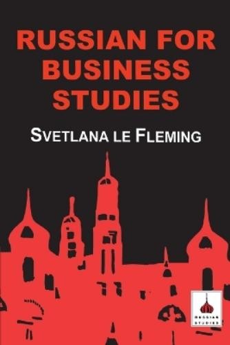 S le Fleming RUSSIAN FOR BUSINESS STUDIES (Paperback) (UK IMPORT)