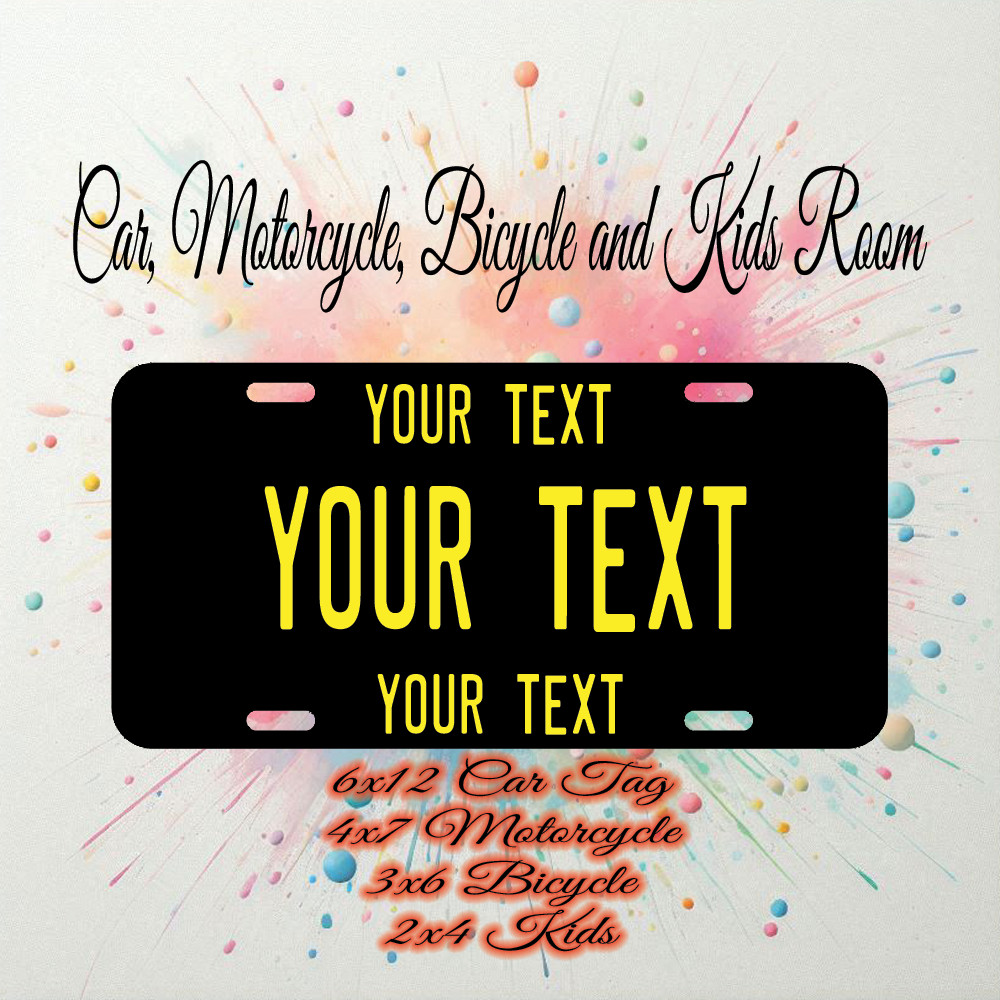 Personalized State License Plate  Custom Black & Yellow 4 Sizes Available